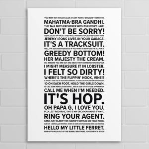 Peut inclure: Une affiche blanche avec du texte noir contre un mur de briques blanches. L'affiche présente une liste de phrases et de citations, dont "Mahatma-Bra Gandhi" et "It's Hop."