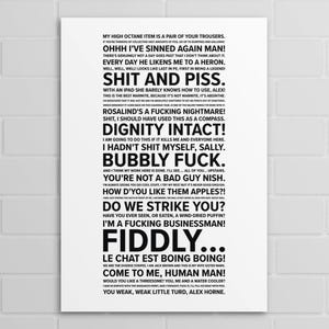 Peut inclure: Une affiche blanche avec du texte noir. Le texte comprend des phrases telles que « Ohhh I've sinned again man! » et « Dignity intact! ». L'affiche a un design minimaliste avec des citations.