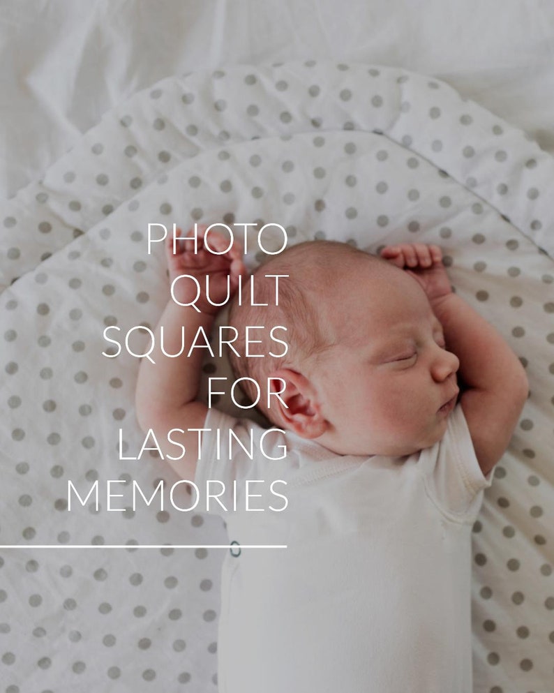 May include: A baby sleeping on a white and gray polka dot blanket. The text "PHOTO QUILT SQUARES FOR LASTING MEMORIES" is written on the image.