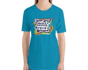 Forward is Forward Short-Sleeve Unisex T-Shirt