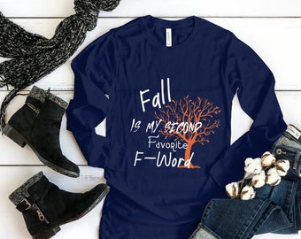 Camiseta de manga larga ajustada para mujeres - Blue Fall es mi segunda palabra F favorita