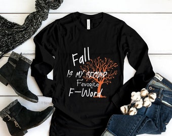 Camiseta de manga larga ajustada para mujer - El otoño es mi segunda palabra F