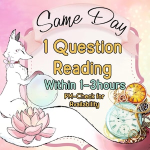May include: An illustration of a fox in pink and white, holding a pearl-like orb. The image has text that reads "Same Day 1 Question Reading Within 1-3 Hours PM-Check for Availability".