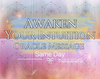 Same Hour Awaken your Intuition • Oracle Message Reading