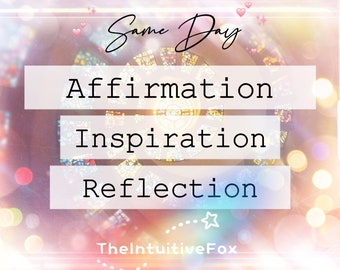 SAME HOUR Affirmation Inspiration Reflection Messages • Channeled Message • TTC Reading • Same Hour Reading • Immediate Reading • Tarot