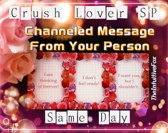 SAME HOUR • Channeled Message From Your Person + Advice • Message From Your Crush • Ex Reading • Same Day Reading • Immediate Reading