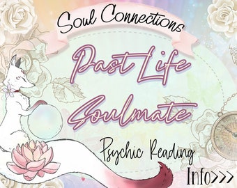 Past Life Soulmate Psychic Reading • Twin Flame, Karmic Connections