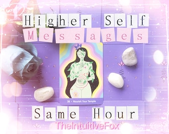 SAME HOUR • Daily Messages from your Higher Self • Channeled Message • Positive Messages • Same Day Reading • Immediate Reading • Ttc Read
