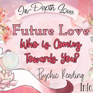 Future Love Reading • Who is Coming Towards You? SAME DAY • Future Romance Partner • Future Soul Mate • Tarot Read •  Psychic Love Reading