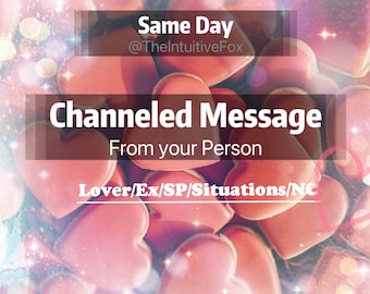 SAME HOUR • Channeled Message From your Person • Love Situations • No Contact •  Ex Reading • TCC Reading • Immediate Reading • Love Read
