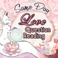 SAME HOUR  • Question Love Reading • Same Day Tarot Love Read • 48 hours • Immediate Reading • TTC Reading • Love Read • Mp3 Psychic Reading