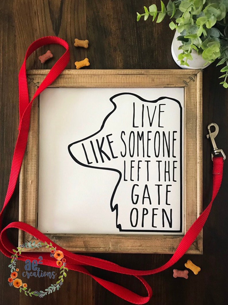 Live Like Someone Left The Gate Open Customized Dog Outline Wood Framed Canvas Farmhouse Decor