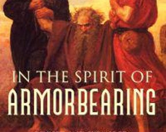 ArmorBearing Training Series In The Spirit of Armorbearing
