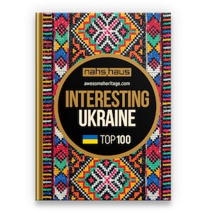 Ukrainisches Geschichtsbuch Interessantes Ukraine Top 100 | Reiseführer | Geschenke aus der Ukraine | Ukrainische Souvenirs