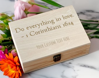 Engraved Wooden Keepsake Box – 1 Corinthians 16:14, Personalized Love Gift
