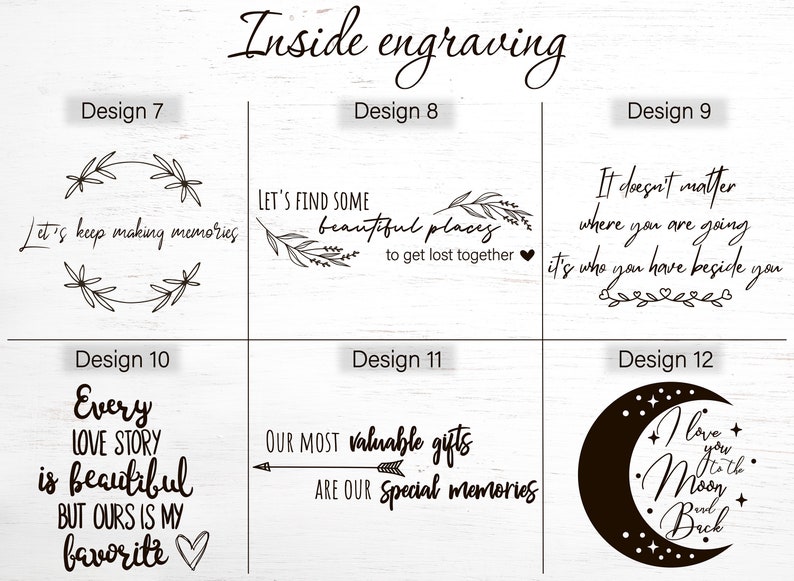 May include: A graphic showing 10 different designs for engraving on a wooden box. The designs include quotes about love, memories, and finding beautiful places.