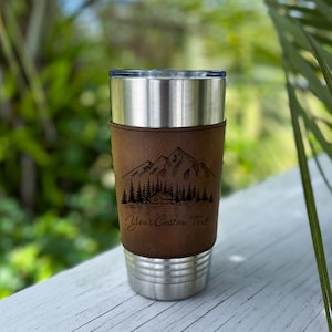 Embrace the Expedition: 20oz Leather Tumbler, Custom-Engraved - The Ultimate Anniversary or Birthday Gift for Adventure Seekers