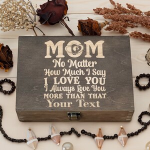 Loving Tribute to Mom Engraved Wooden Box – Personalized Text Keepsake Box, Perfect Mother's Day Gift, Custom Jewelry Organizer, Heartfelt