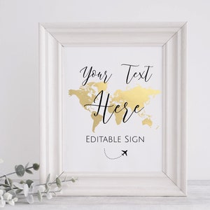 Gold Weltkarte Schild Vorlage, druckbares Reisethema Zeichen, bearbeitbares Reisethema Hochzeitsschilder, Reisethema Brautdusche Zeichen, TT1