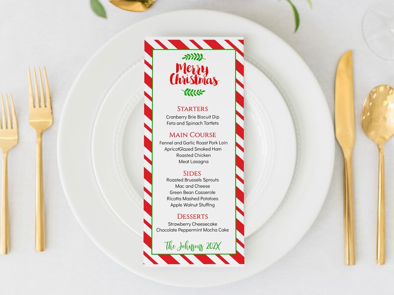 May include: A Christmas dinner menu with a red and white striped background. The menu lists starters, main course, sides, desserts, and includes the text "Merry Christmas" and "The Johnsons 202X".
