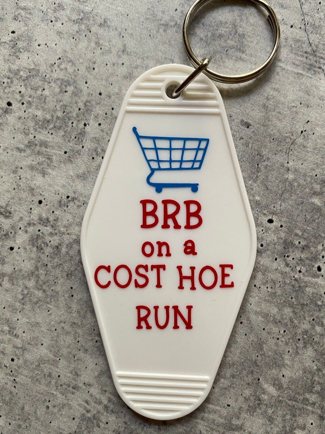 BRB on a Cost Hoe Run Keychain Gift for Costco Lover, Costco Birthday