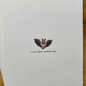 I&#39;d go batty without you card, Halloween card, cute card, Halloween bat, card for friend