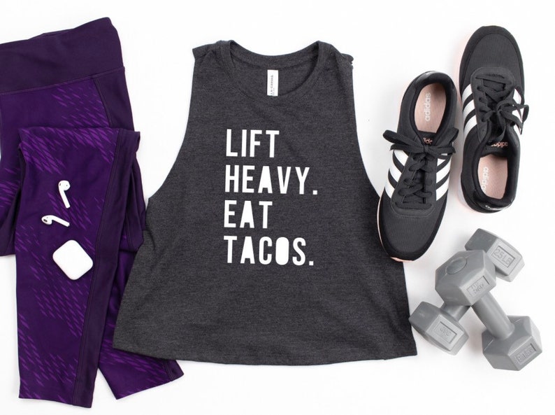 Workout Apparel Girls Who Lift Lifting Cropped Tank Weightlifting Tank Women/'s Gym Tank Lift Heavy Eat Tacos Taco Cropped Tank