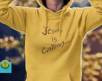 Jesus is Calling Hoodie, Christian Faith Hooded Sweatshirt, Unisex Religious Pullover, Jesus Hoodie, Christian Gift, Sizes S-5XL