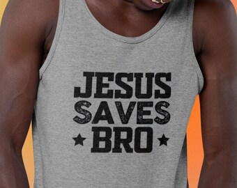 Jesus Saves Bro Tank Top | Christian Unisex Graphic Tank| black graphic