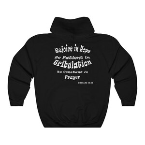 Heavy Blend Hooded Sweatshirt Romans 12:12  Printed on Back