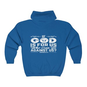If God Is For Us Full Zip Hoodie, Christian Faith Sweatshirt, Unisex Religious Zipper Jacket, Inspirational Hoodie, Sizes S-2XL Royal