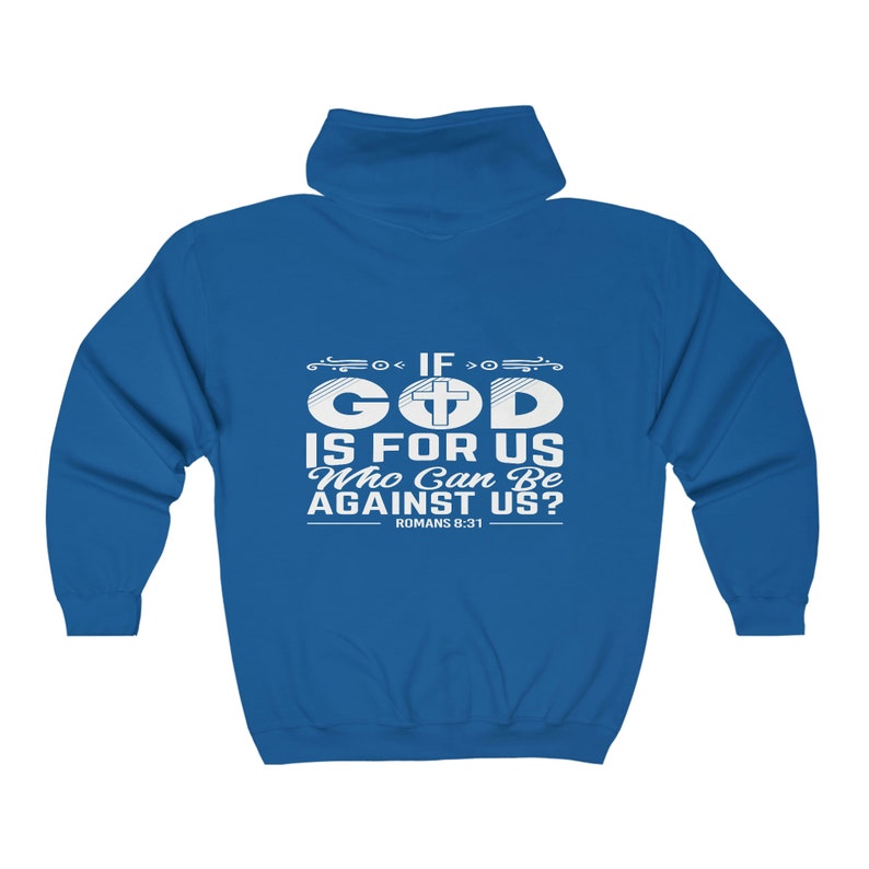 If God Is For Us Full Zip Hoodie, Christian Faith Sweatshirt, Unisex Religious Zipper Jacket, Inspirational Hoodie, Sizes S-2XL Royal
