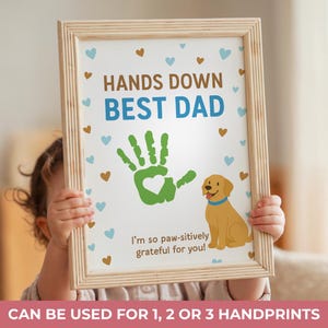 Best Dad Hands Down druckbare Kunst, Vatertagsgeschenk von Kindern, Hundepfote Thema, Baby Bastelkarte für Papa, erster Vatertag