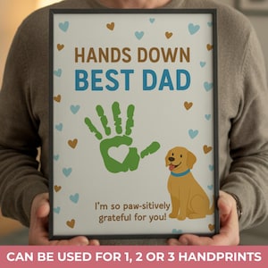 Hands Down Best Dad Handabdruck Handwerk bedruckbar, Vatertagsgeschenk von Kindern, Hund Papa Geschenk, Bonus Papa Kunst, Karte für Papa, Kleinkind Handwerk