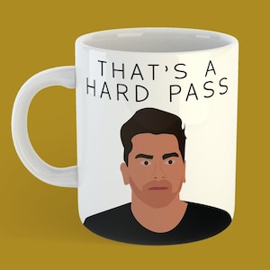 That&#39;s a Hard Pass - Schitt&#39;s Creek Mug - David Rose Gift for Him - Schitt&#39;s Creek Merch - Funny Gift Idea - Unique Gift - Birthday