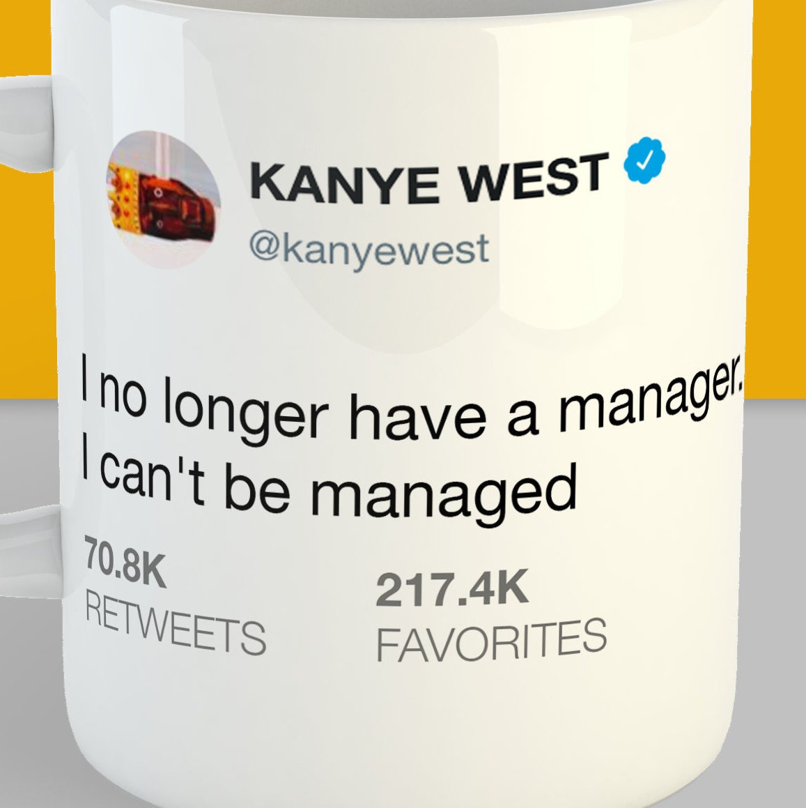 Kanye West Tweet Funny Mug - Funny Celebrity Quotes - Stupid Kanye West -  Kayne West Kan niet worden beheerd - Etsy België, image size:1157x1159