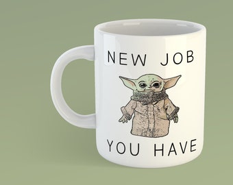Nuevo trabajo que tiene - Verde Espacio Bebé Taza - Oficina Humor - Nuevo Regalo de Trabajo - Lugar de Trabajo Presente - Co Worker Secret Santa