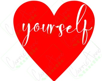 Love Yourself SVG
