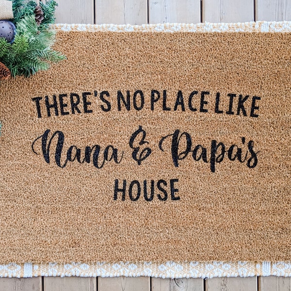 There's No Place Like | Nana and Papa | Nana and Papa Doormat | Custom Doormat | Personalized Doormat | Grandparents Gift | Grandparents