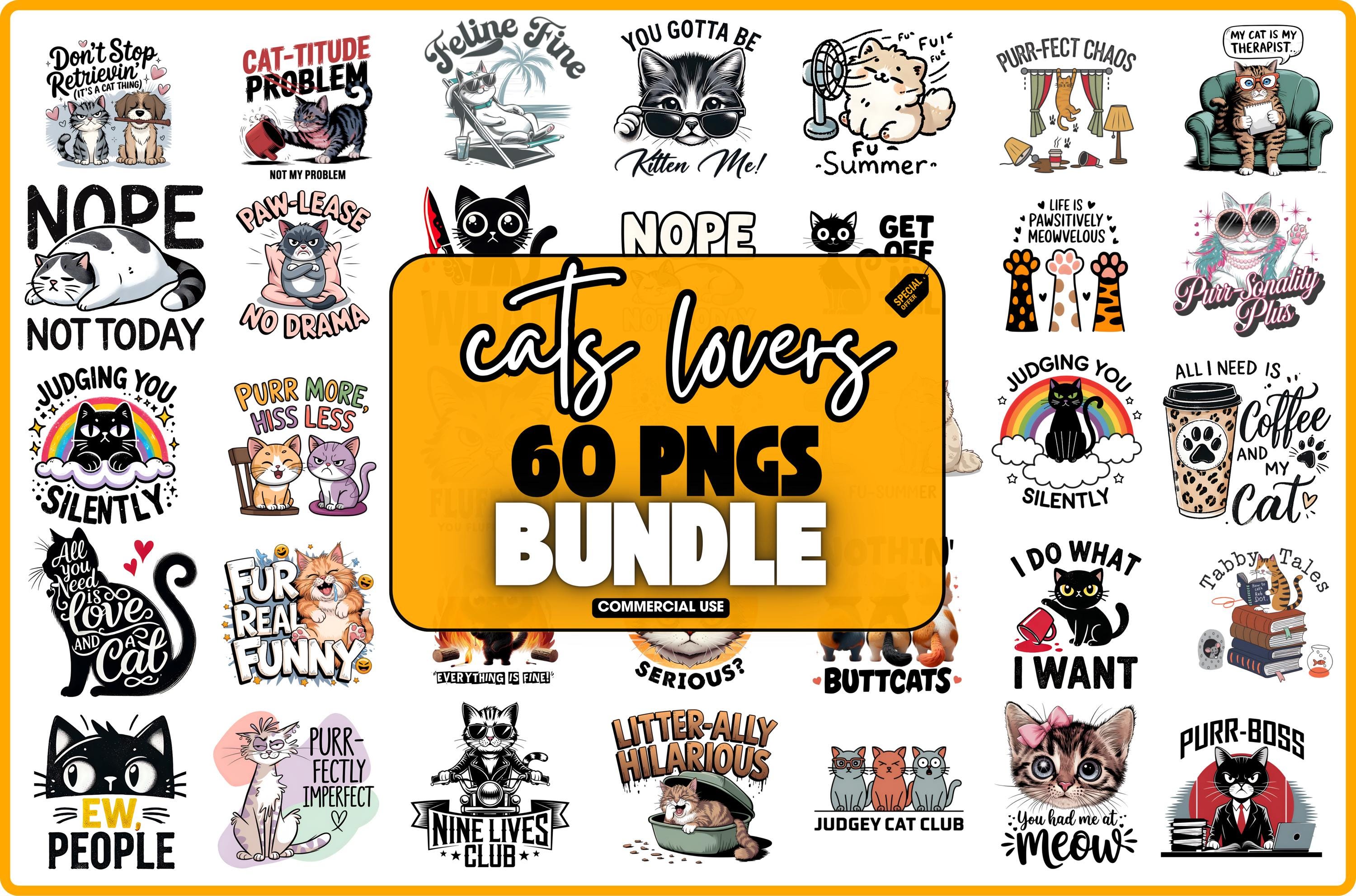 Funny Cat Sublimation Bundle, 60 Cat PNG Designs, Sarcastic Cat Quotes, Cute Cat Clipart, Cat Lover Sublimation, Funny Cat PNG Files