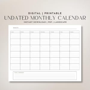 Könnte beinhalten: Ein weißer, undatierter Monatskalender im Querformat. Der Kalender hat ein Rasterlayout mit Feldern für jeden Wochentag und einen Abschnitt für Notizen und Erinnerungen. Der Text oben lautet "DIGITAL | PRINTABLE" und "UNDATED MONTHLY CALENDAR".