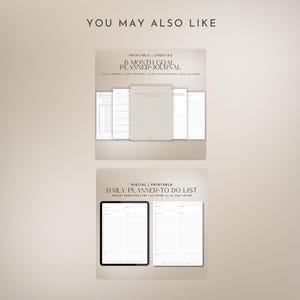 May include: Two printable planner designs. The top design is a 6-month goal planner journal. The bottom design is a daily planner to-do list. Both designs are in black and white.