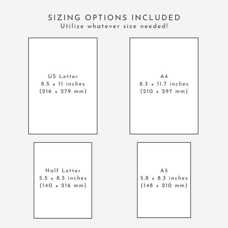 May include: A white background with four rectangular paper size options: US Letter (8.5 x 11 inches), A4 (8.3 x 11.7 inches), Half Letter (5.5 x 8.5 inches), and A5 (5.8 x 8.3 inches). Text at the top reads "SIZING OPTIONS INCLUDED" and "Utilize whatever size needed!"