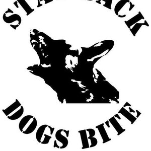 Car Decal &quot;Stay Back Dogs Bite&quot; Sticker K9 Handler, Service Dog, Working Dog