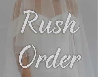 RUSH ORDER