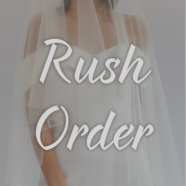 RUSH ORDER