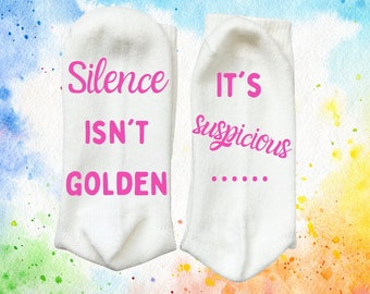Funny Mom Socks - Silence Isn't Golden, Suspicious Gift