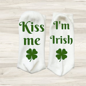 Kiss Me I&#39;m Irish, Everyone Loves An Irish Girl, St. Patricks Day, Load Of Luck St Patricks Day Gift, St Patricks Party, St Patricks Day
