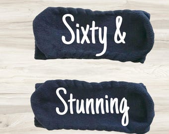 Sixty & Stunning Birthday Socks - 60th Birthday Gift