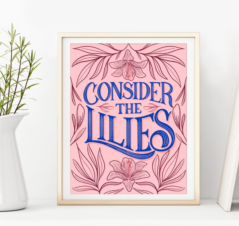 Consider the Lilies Print Bible Verse Etsy